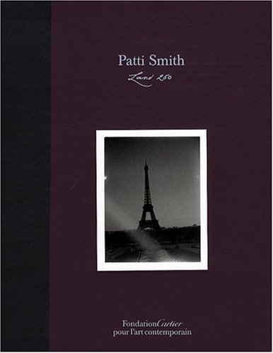 книга Patti Smith: Land 250, автор: Patti Smith